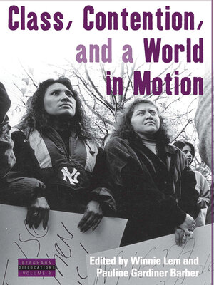 cover image of Class, Contention, and a World in Motion